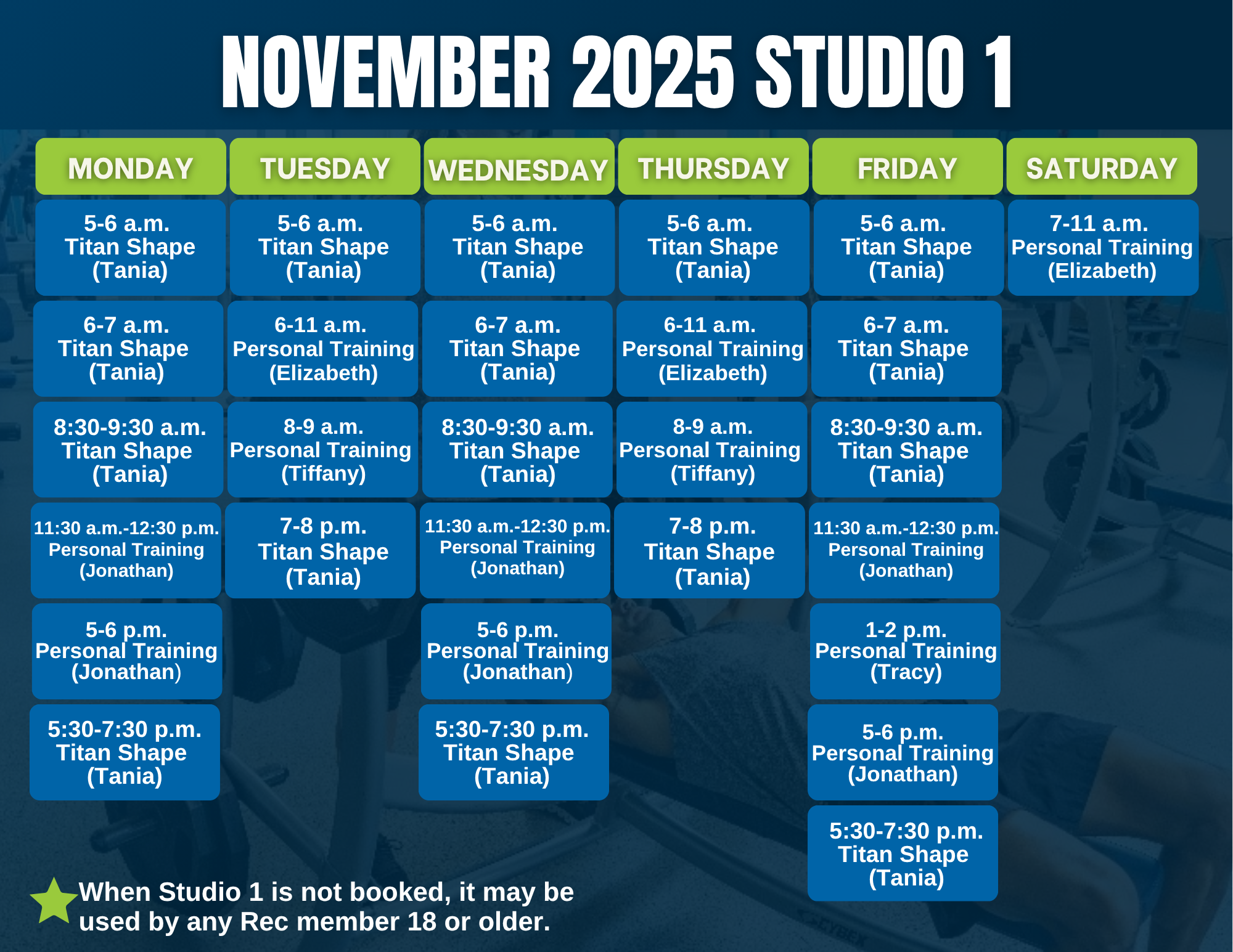 November 2025 Studio 1 schedule at the rec, showing times and instructors for Titan Shape group exercise and Personal Training classes, Monday to Saturday. Note about minimum age for Studio 1 use is included at the bottom.